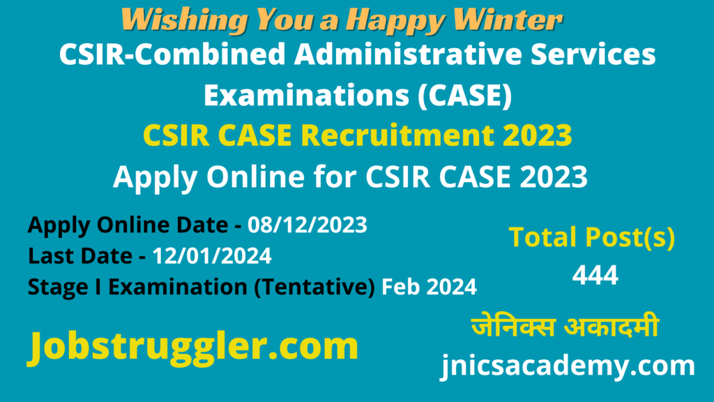 CSIR CASE Recruitment 2023 - Jobstruggler